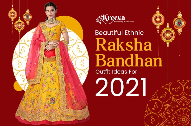 Beautiful Ethnic Raksha Bandhan Outfit Ideas For 2021